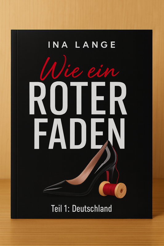 Wie ein roter Faden –Teil 1: Deutschland
